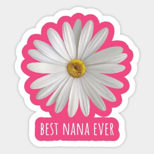 Best Nana Ever Simple Daisy Floral Sticker